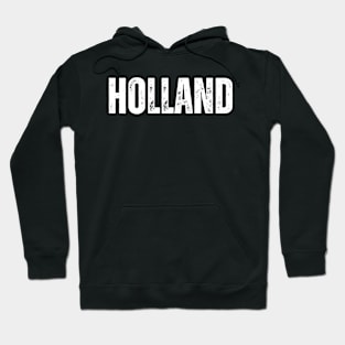 Holland Name Gift Birthday Holiday Anniversary Hoodie